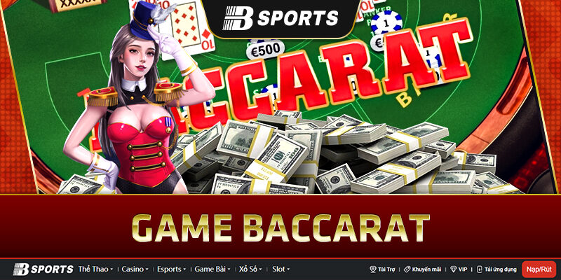 Giới thiệu bài Baccarat là gì? Giới thiệu bài Baccarat là gì?